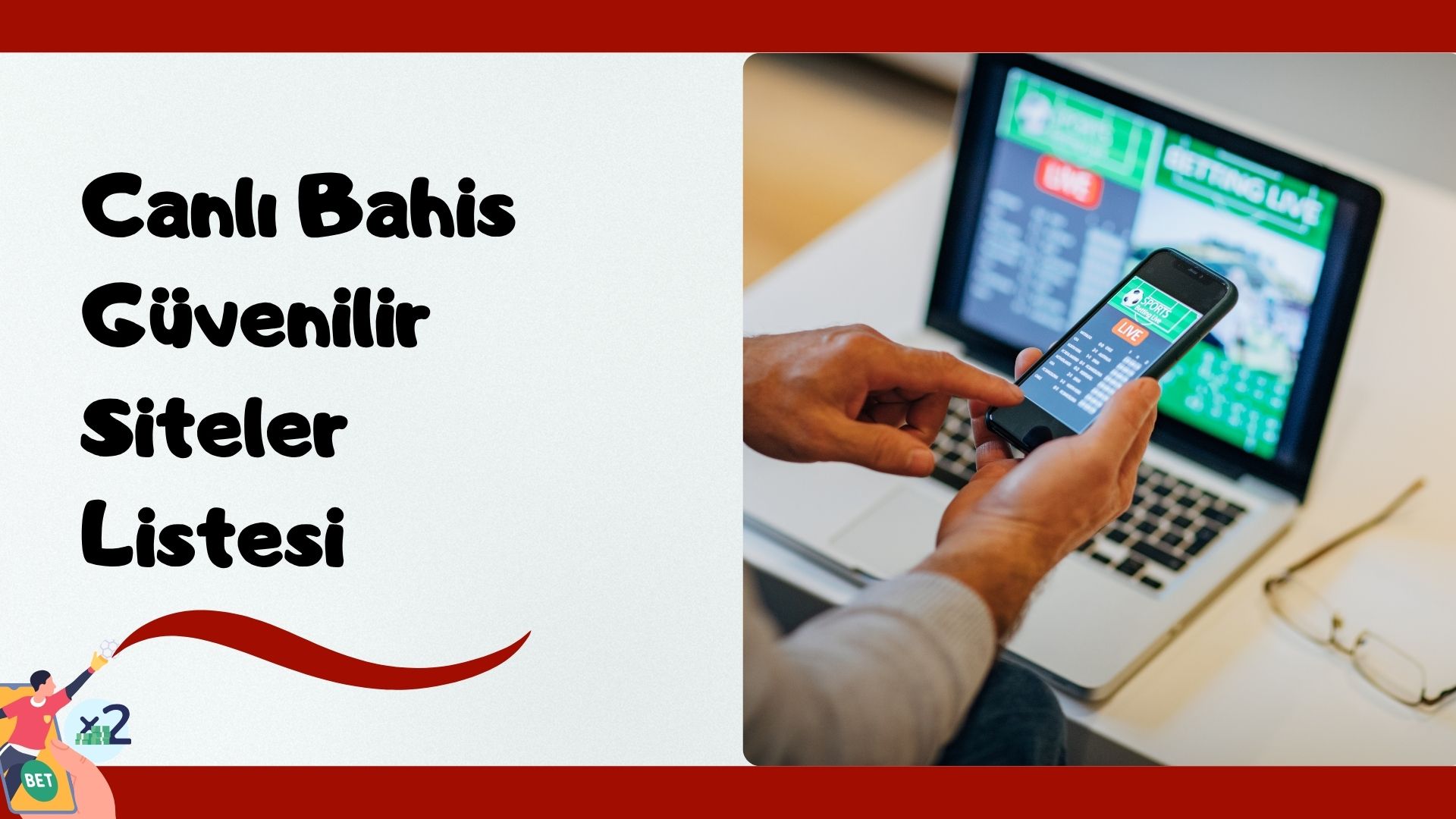 Canlı Bahis Güvenilir Siteler Listesi