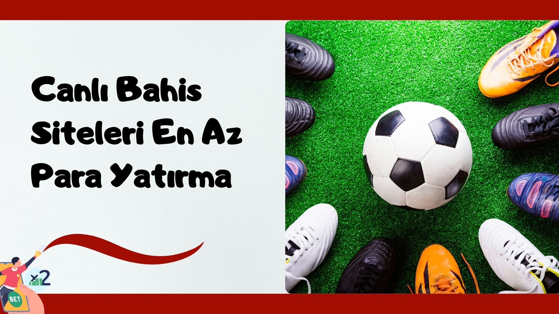 Canlı Bahis Siteleri En Az Para Yatırma