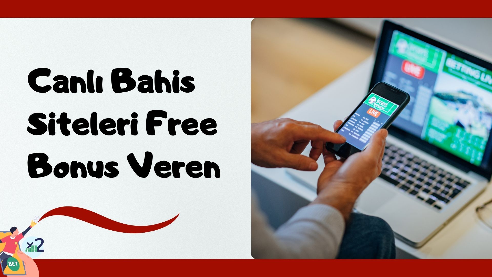 Canlı Bahis Siteleri Free Bonus Veren