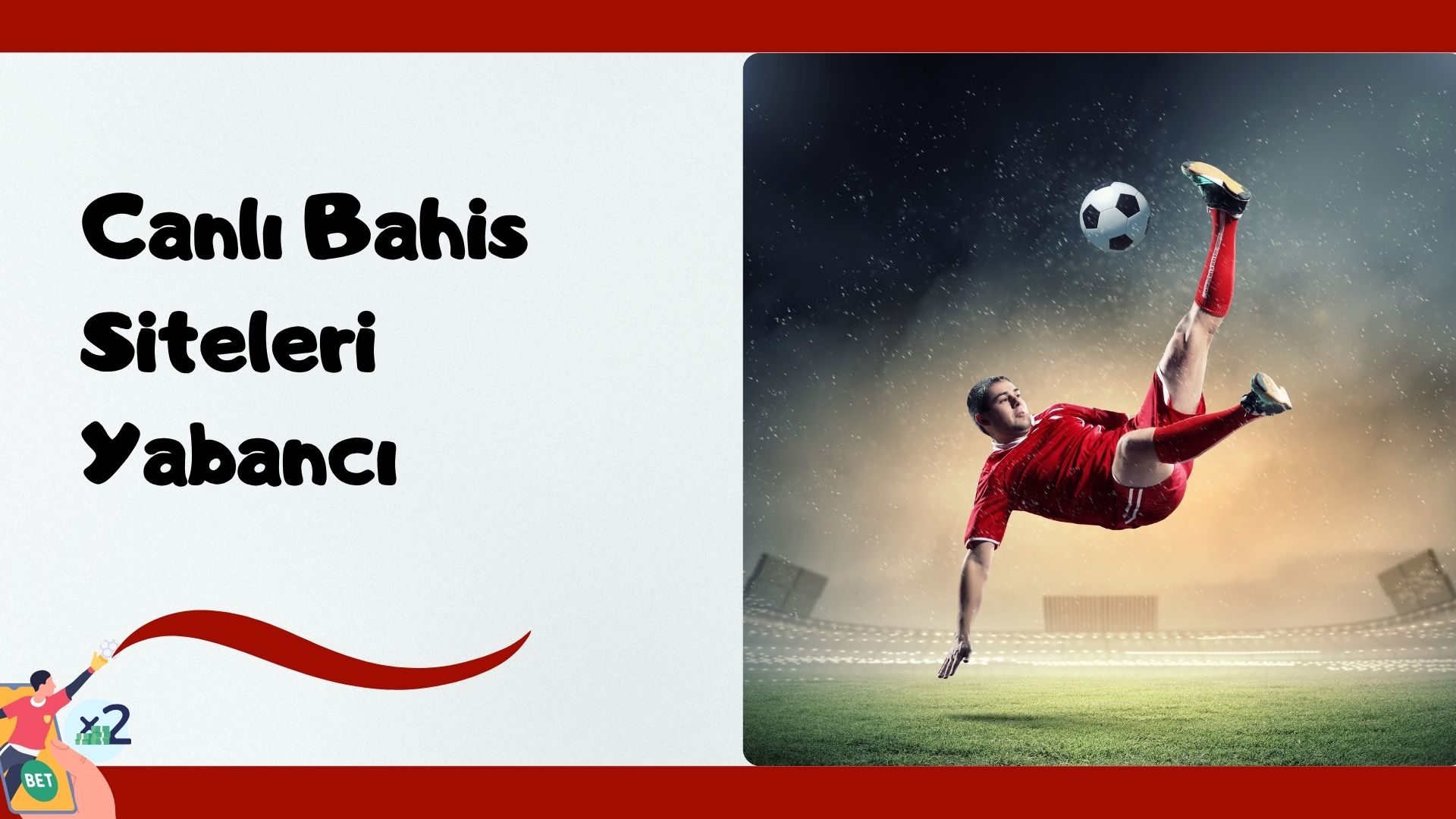 Canlı Bahis Siteleri Yabancı